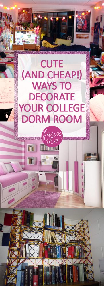 Cute And Cheap Ways To Decorate Your College Dorm Room Faux Sho 2817