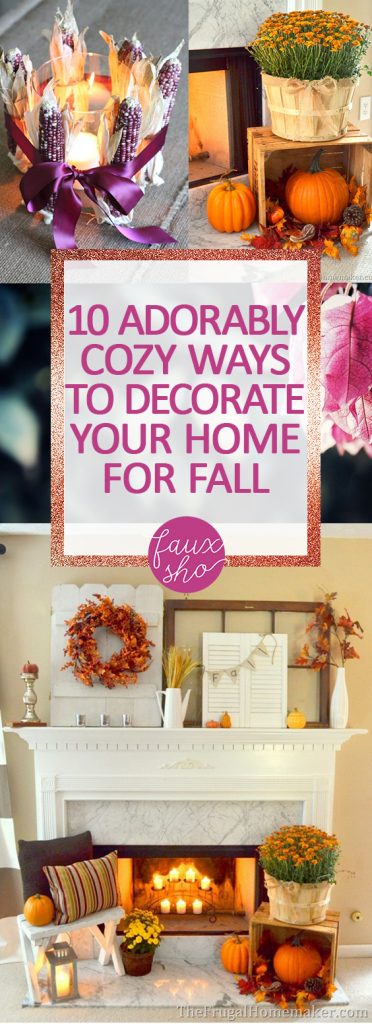  How to Decorate Your Home for Fall, Fall Home Decor, DIY Fall Home, DIY Home Decor, Fall Home, DIY Fall Home Decor, Cozy Ways to Decorate Your Home for Fall 