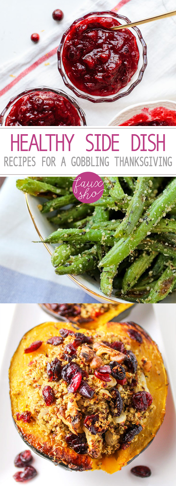 Healthy Side Dish Recipes for A Gobbling Thanksgiving | Faux Sho