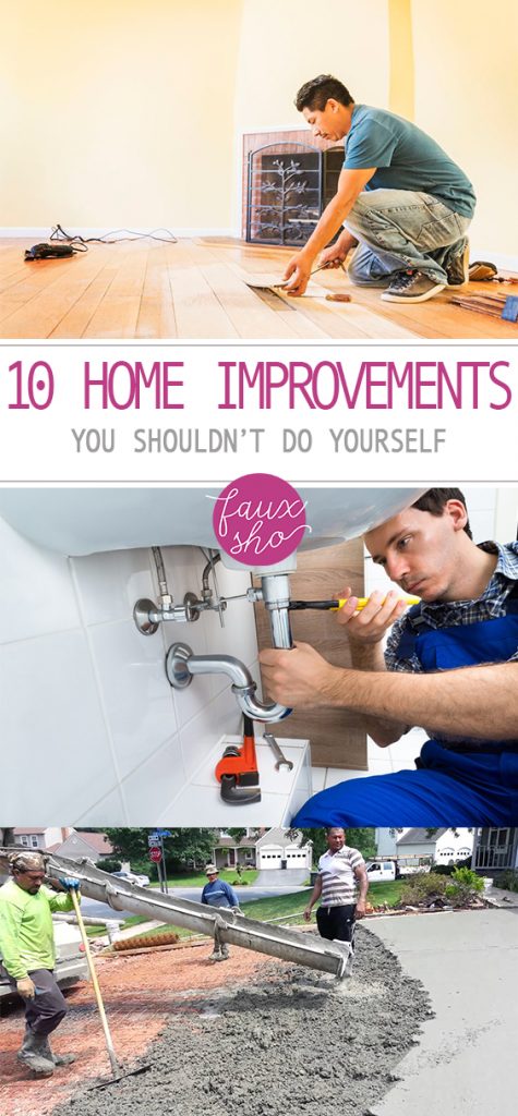 10 Home Improvements You SHOULDN’T Do Yourself| Home Improvement, Home Improvement Projects, Home Improvement 101, Home Improvement Hacks, DIY Home Improvement, Home Improvement 101, Popular Pin. #HomeImprovement #HomeImprovementProjects #DIYHomeImprovement