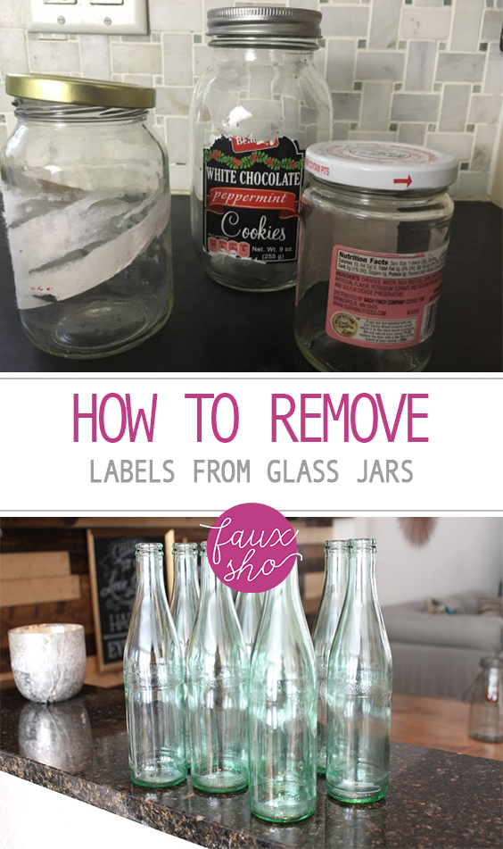 How to Remove Labels from Glass Jars Faux Sho