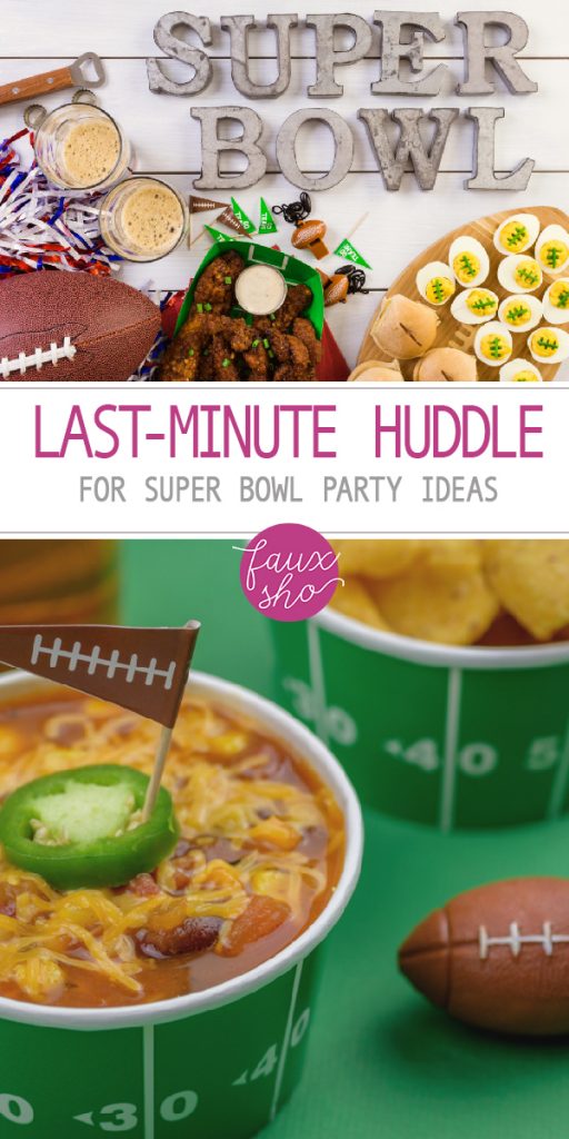Last-Minute Huddle For Super Bowl Party Ideas