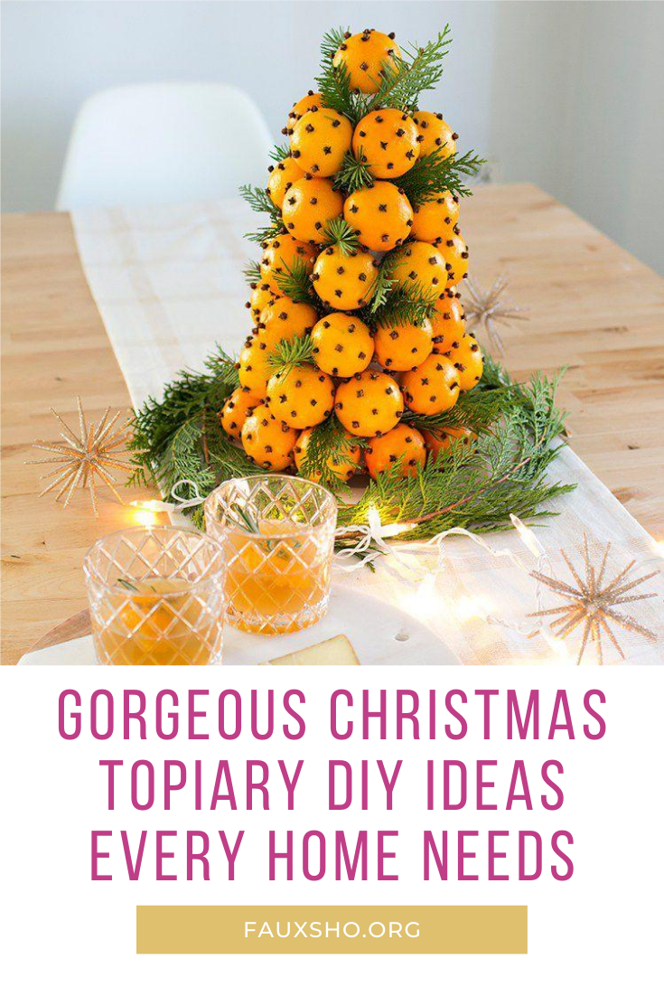 Christmas Topiary Diy Holiday Home Decor Fauxsho Org