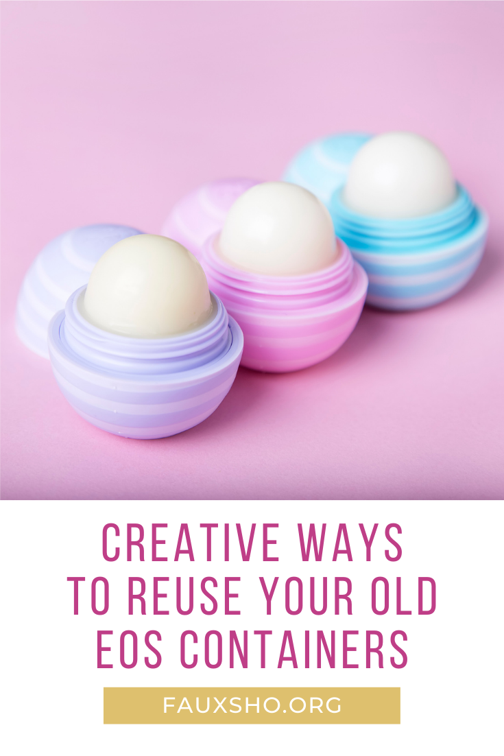 Fauxsho.com has the best ideas for making the most out of life with what you already have! Find clever ideas to repurpose old items like these genius uses for old EOS containers!