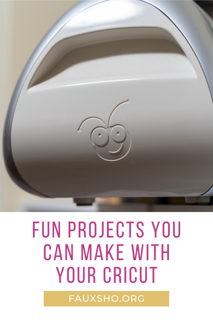 Fauxsho.org is loaded with DIY project ideas that are simple enough for anyone! Make things that are professional quality--even as a beginner. Try out these fun ideas that you can make with your Cricut cutter.