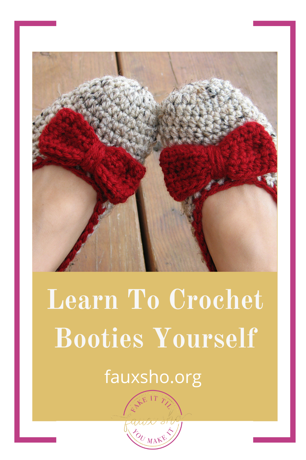 Fauxsho.org makes daily tasks a breeze. Find loads of simple hacks and DIYs to get a handle on your life. Learn how to crochet booties all on your own now!