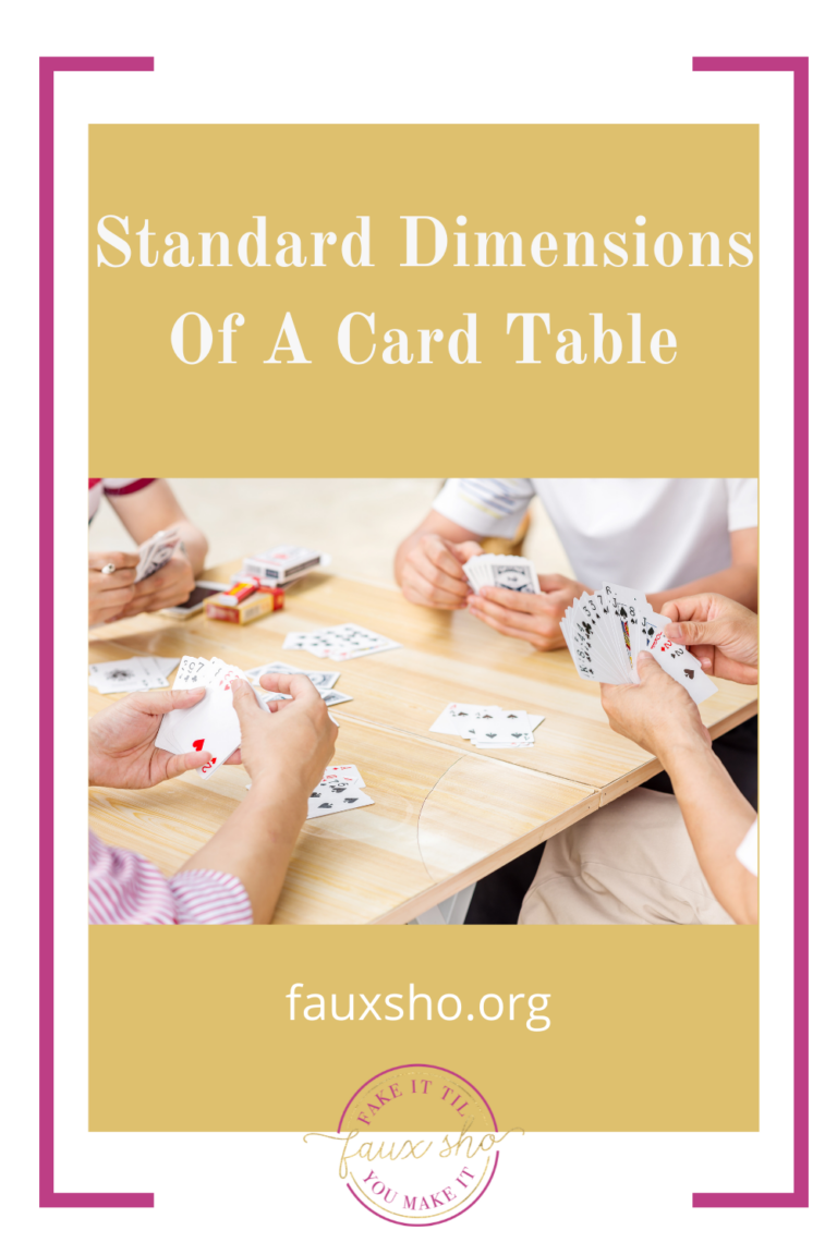 Card Table Dimensions Make the Most Out of Your Furniture