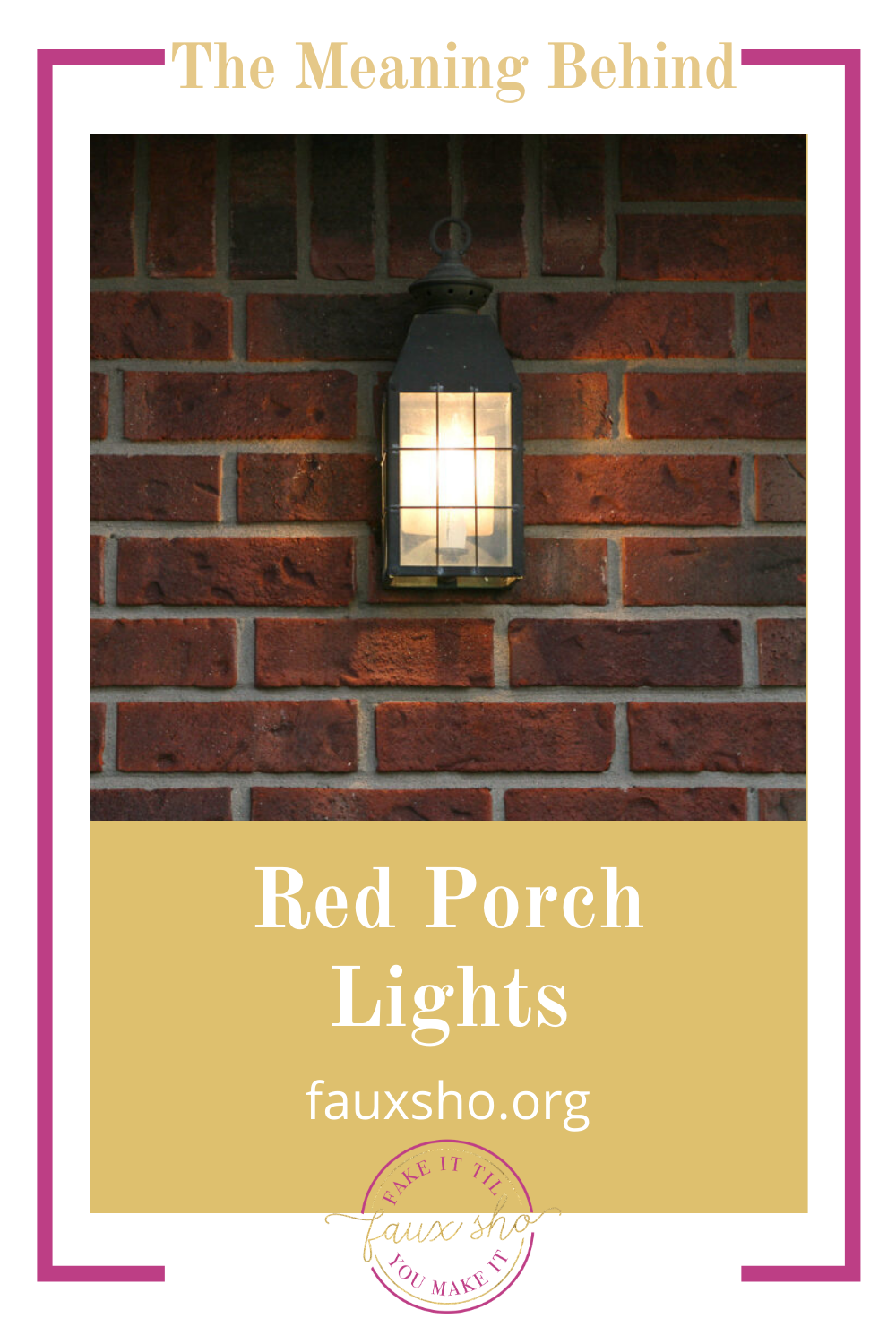 Fauxsho.org will fill you in on all you're missing. Confused by your neighbors' red porch lights? Finally find out what they mean and why people are lighting them!